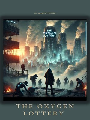 cover image of The oxygen lottery
